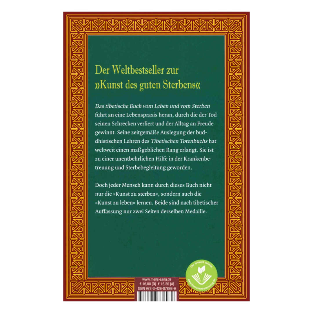 Das tibetische Buch vom Leben und vom Sterben: Ein Schlüssel zum tieferen Verständnis von Leben und Tod - Rigpa