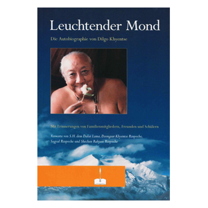 Leuchtender Mond - Dilgo Khyentse Rinpoche