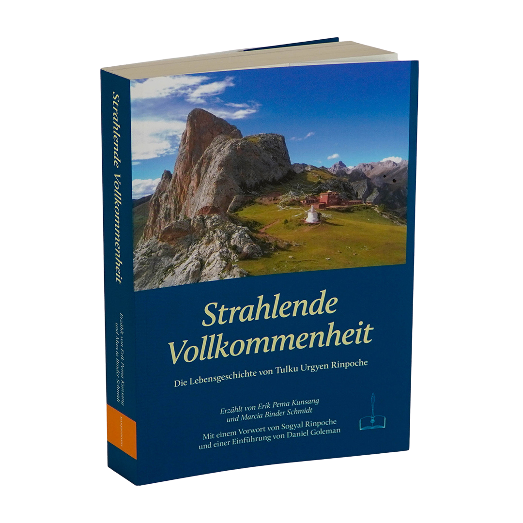 Strahlende Vollkommenheit, Die Lebensgeschichte von Tulku Urgyen Rinpoche